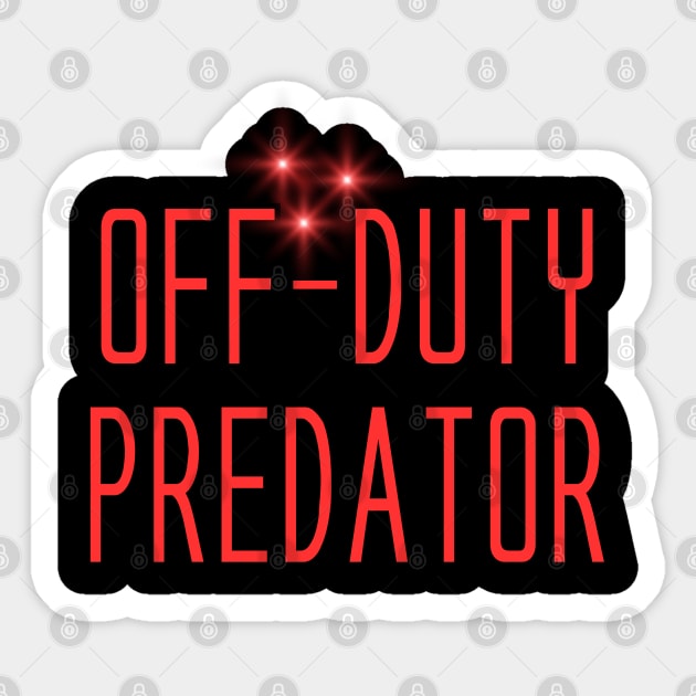 Off-Duty Predator Sticker by Spatski